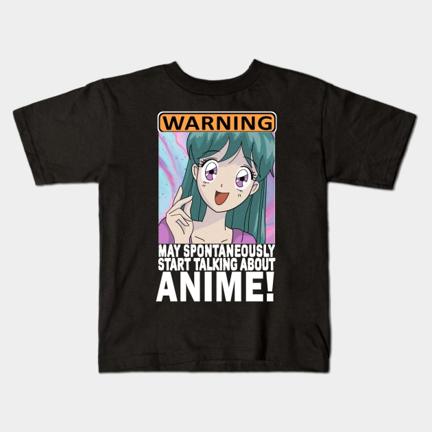 Warning May Spontaneously start Talking About Anime Kids T-Shirt by ZenCloak